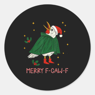 Merry Christmas Funny Raven Bird F-caw-f Xmas Holi Classic Round Sticker