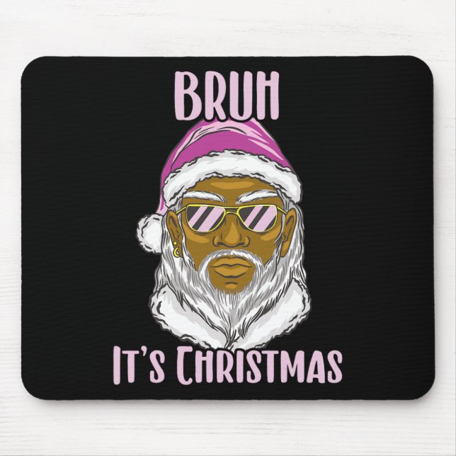 Merry Christmas Funny Santa Meme For Brothers  Mouse Pad (Front)