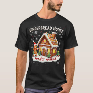 Merry Christmas Gingerbread House Project Manager T-Shirt
