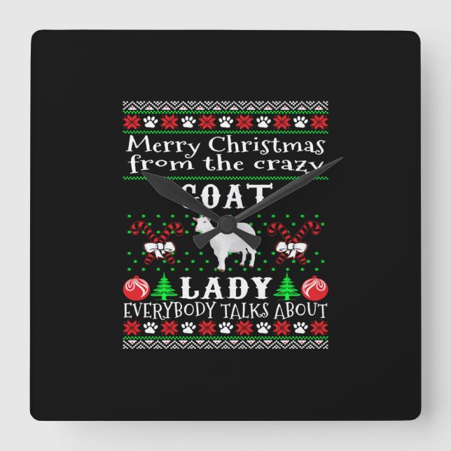 Merry Christmas Goat Lady Ugly Gift Square Wall Clock (Front)