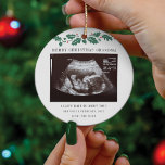 Merry Christmas Grandma Pregnancy Ultrasound Ceramic Ornament<br><div class="desc">It's always a good time to share this exciting news with your nearest and dearest. Perfect Christmas gift idea for the grandma to be with ultrasound photo. Customise this unique announcement display, add your details and let everyone know about this special news. Great gift for new parents and baby showers....</div>