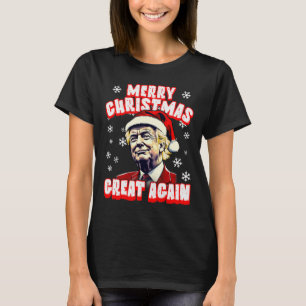Merry Christmas Great Again Xmas Trump Santa Trump T-Shirt