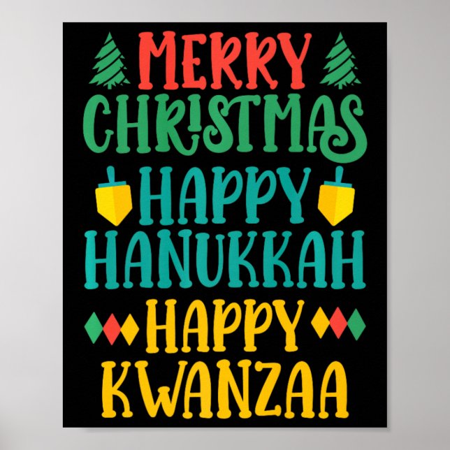Merry Christmas Happy Hanukkah Happy Kwanzaa 11  Poster (Front)