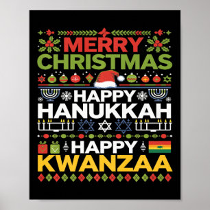 Merry Christmas Happy Hanukkah Happy Kwanzaa 12  Poster