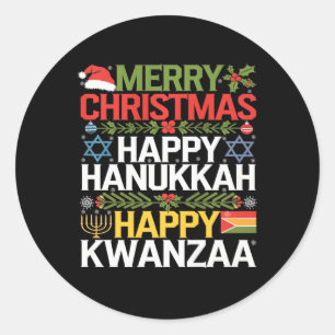 Merry Christmas Happy Hanukkah Happy Kwanzaa 13 Classic Round Sticker