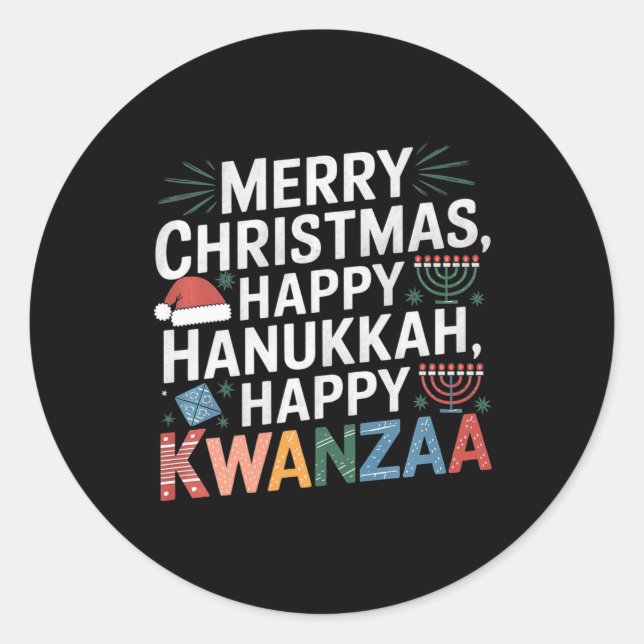 Merry Christmas Happy Hanukkah Happy Kwanzaa 14  Classic Round Sticker (Front)
