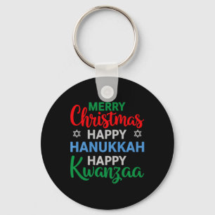 Merry Christmas Happy Hanukkah Happy Kwanzaa 16  Key Ring