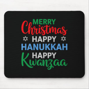 Merry Christmas Happy Hanukkah Happy Kwanzaa 16  Mouse Pad