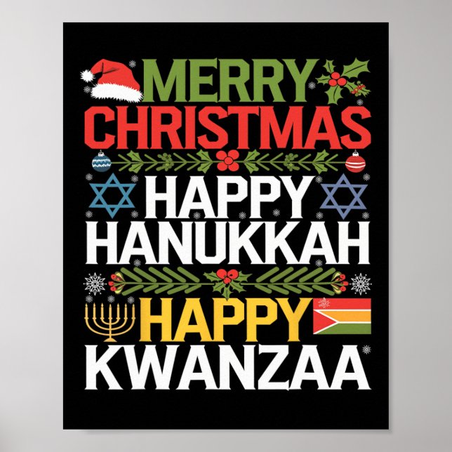 Merry Christmas Happy Hanukkah Happy Kwanzaa 18  Poster (Front)