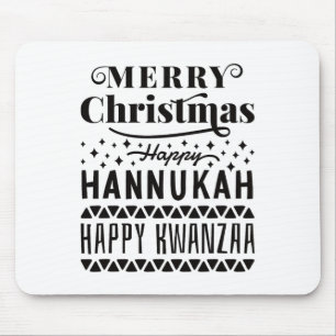 Merry Christmas Happy Hanukkah Happy Kwanzaa 4 Mouse Pad