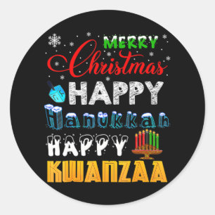 Merry Christmas Happy Hanukkah Happy Kwanzaa Classic Round Sticker
