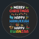 Merry Christmas Happy Hanukkah Happy Kwanzaa Holid Classic Round Sticker<br><div class="desc">Merry Christmas Happy Hanukkah Happy Kwanzaa Holiday T-Shirt</div>