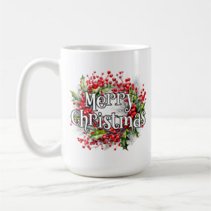 Merry Christmas   Happy Holidays Coffee Mug