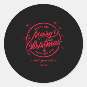 Merry Christmas Happy New Yea Red Tygraphy Classic Round Sticker