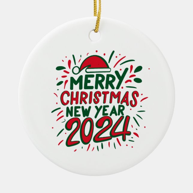 Merry Christmas Happy New Year 2024 Ceramic Ornament (Front)