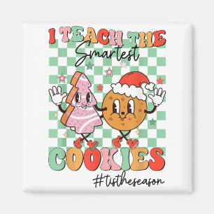 Merry Christmas I Teach The Smartest Cookies Teach Magnet
