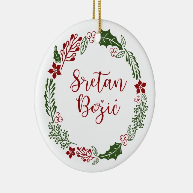 Merry Christmas in Bosnian, Croatian Sretan Božić Ceramic Ornament (Right)