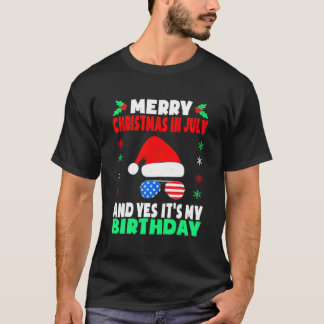 Merry Christmas In July Birthday Party Born - Spec T-Shirt