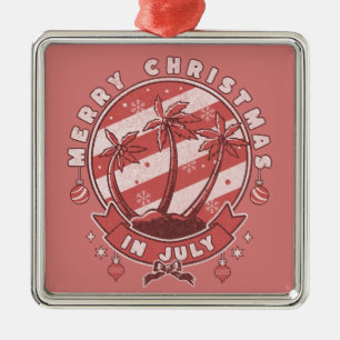Merry Christmas in July Metal Ornament