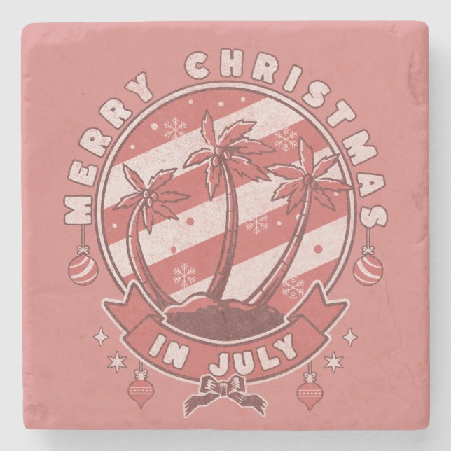 Merry Christmas in July Stone Coaster (Front)