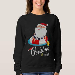 Merry christmas in July Sweatshirt
