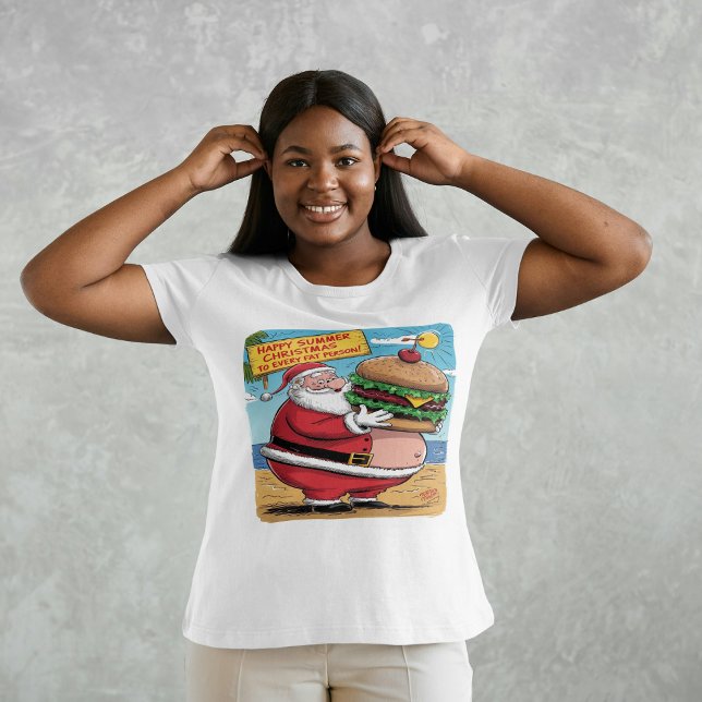 merry christmas in summer for fat people T-Shirt (Creator Uploaded)