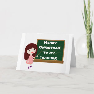  "MERRY CHRISTMAS IS WISHED" to FEMALE TEACHER Holiday Card