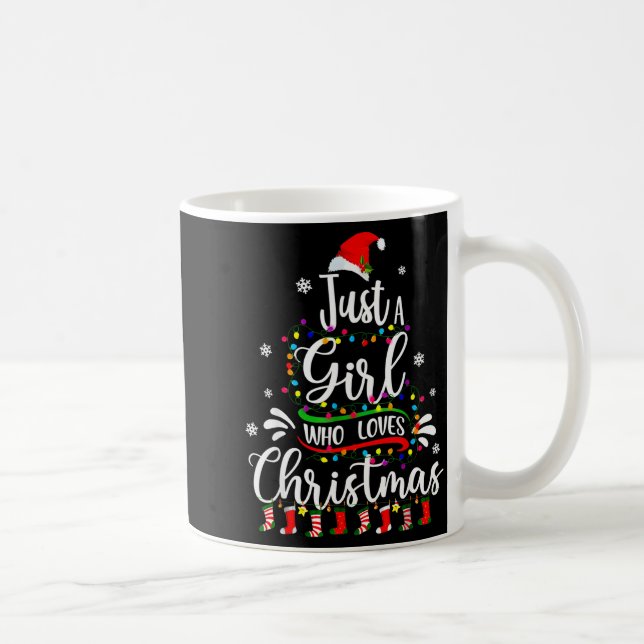 Merry Christmas Just A Girl Who Loves Christmas Tr Coffee Mug (Right)