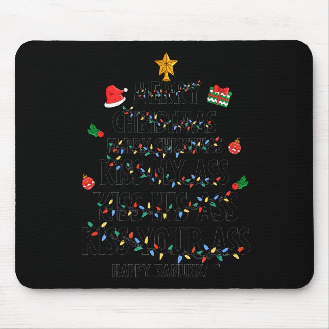 Merry Christmas Kiss My Happy Hanukkah Funny Xmas  Mouse Pad (Front)