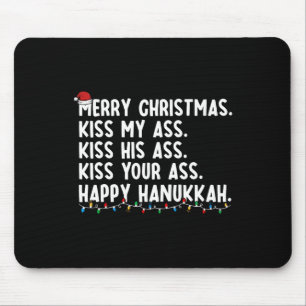 Merry Christmas Kiss My His Your Happy Hanukkah Mouse Pad