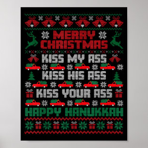 Merry Christmas Kiss My Hiss Your Happy Hanukkah Poster