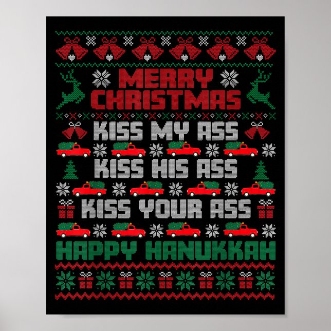 Merry Christmas Kiss My Hiss Your Happy Hanukkah  Poster (Front)