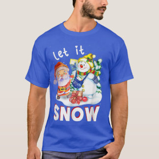 Merry Christmas Let It Snow Santa Claus Snowman Fo T-Shirt