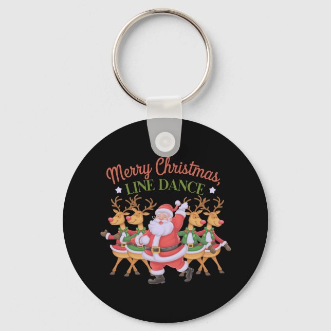 Merry Christmas Line Dance Celebrate the Season  Key Ring (Front)