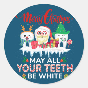 Merry Christmas May All Your Teeth Be White Dental Classic Round Sticker