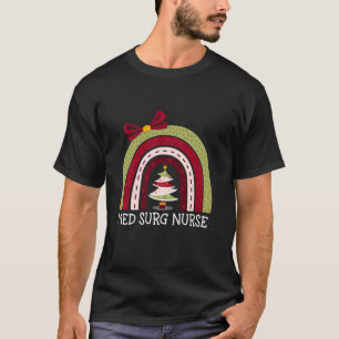 Merry Christmas Med Surg Nurse Rainbow Funny Nurse T-Shirt