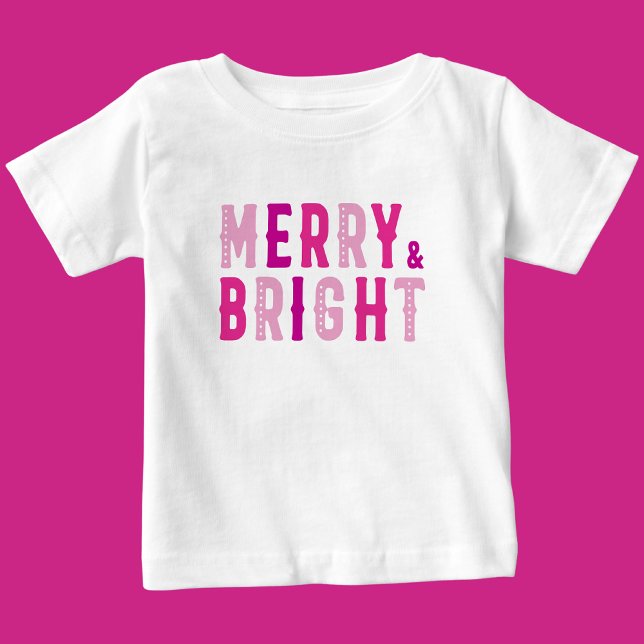 Merry Christmas, Merry & Bright        Baby T-Shirt (Creator Uploaded)