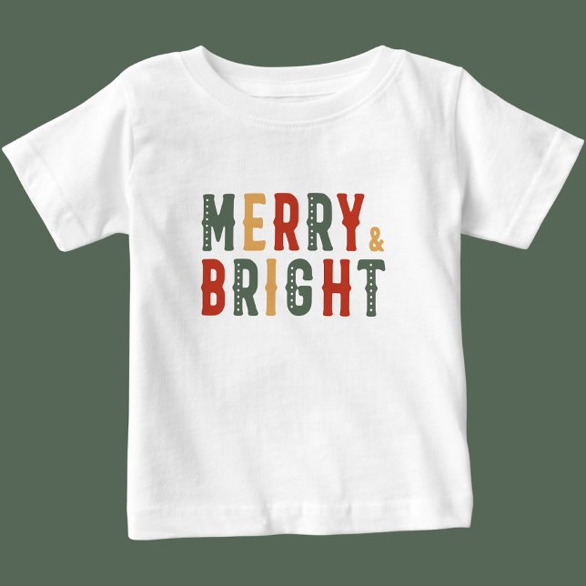 Merry Christmas, Merry & Bright        Baby T-Shirt (Creator Uploaded)