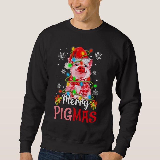 Merry Christmas Merry Pigmas Cute Pig  Xmas 2 Sweatshirt (Front)