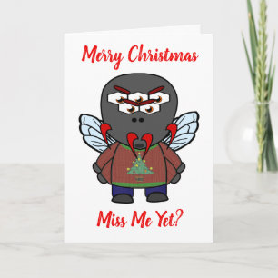 Merry Christmas. Miss Me Yet? Holiday Card