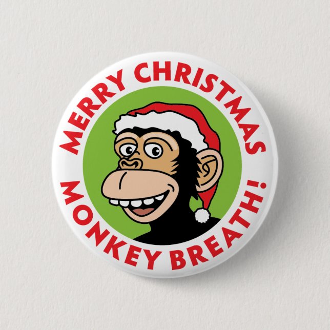 Merry Christmas Monkey Breath 6 Cm Round Badge (Front)