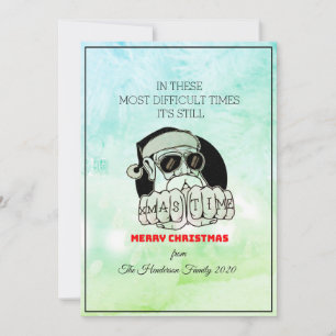 Merry Christmas Most Difficult Times Santa Cool Holiday Card