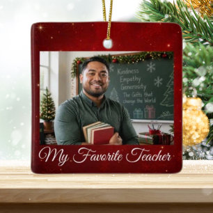 Merry Christmas My Favourite Teacher Photo Crimson Ceramic Ornament