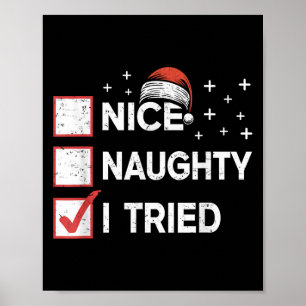 Merry Christmas Nice Naughty I Tried Christmas Lis Poster
