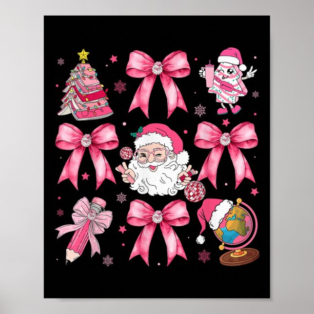 Merry Christmas Nk Santa Coquette Bow Teacher Girl Poster (Front)