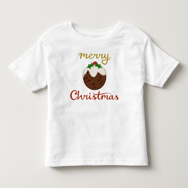 Merry Christmas+Pudding Design Toddler T-Shirt (Front)