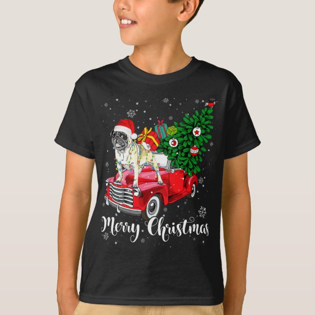 Merry Christmas Pug Lover Santa Light Red Truck Xm T-Shirt (Front)