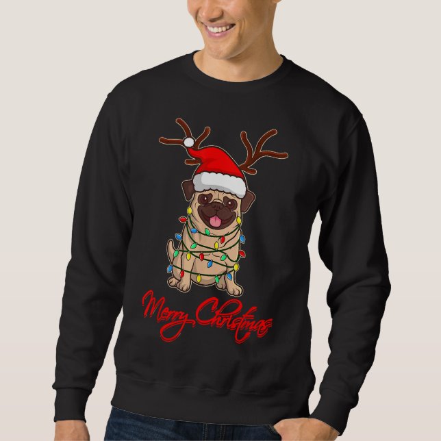 MERRY CHRISTMAS PUG Owner Ugly Christmas Funny Dog Sweatshirt (Front)