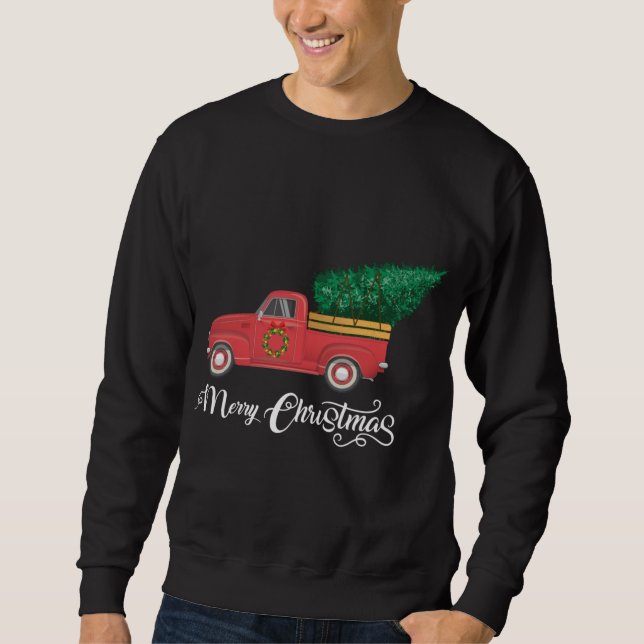 Merry Christmas Red Truck With Christmas Tree And  Sweatshirt (Front)
