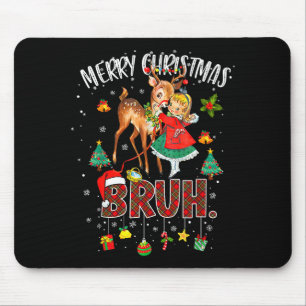 Merry Christmas Rudolph The Red Nose Reindeer Bruh Mouse Pad